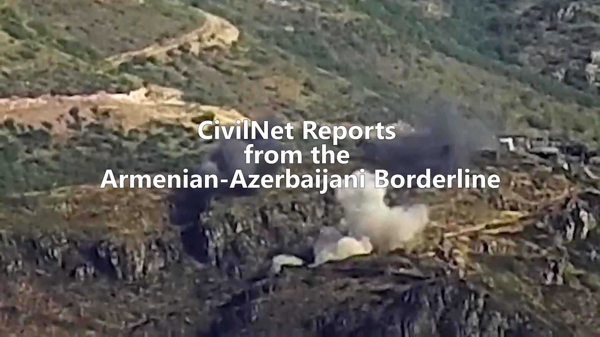 CivilNet Reports from the Armenian-Azerbaijani Border