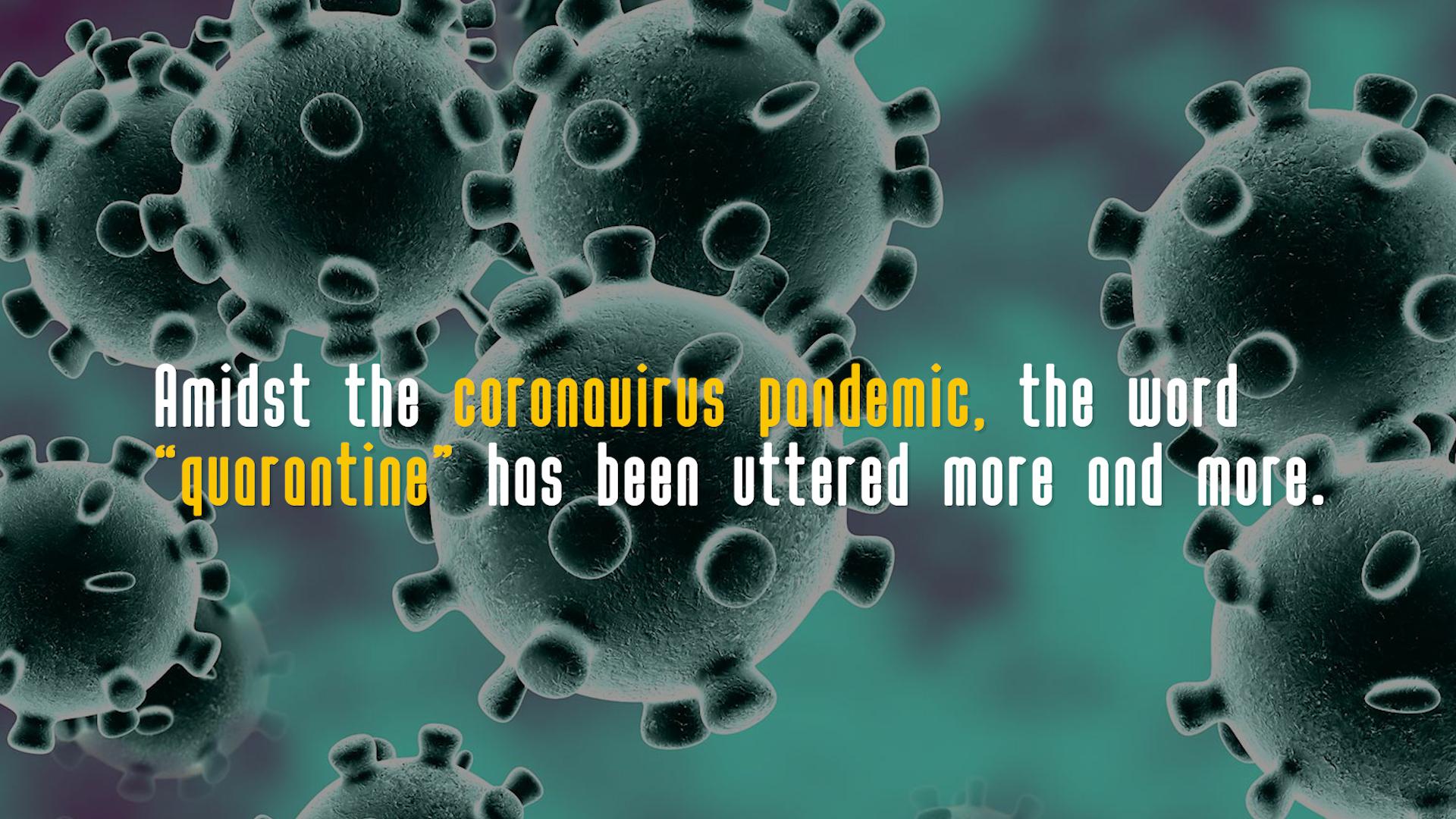 Quarantine: Where Does the Word Come From?