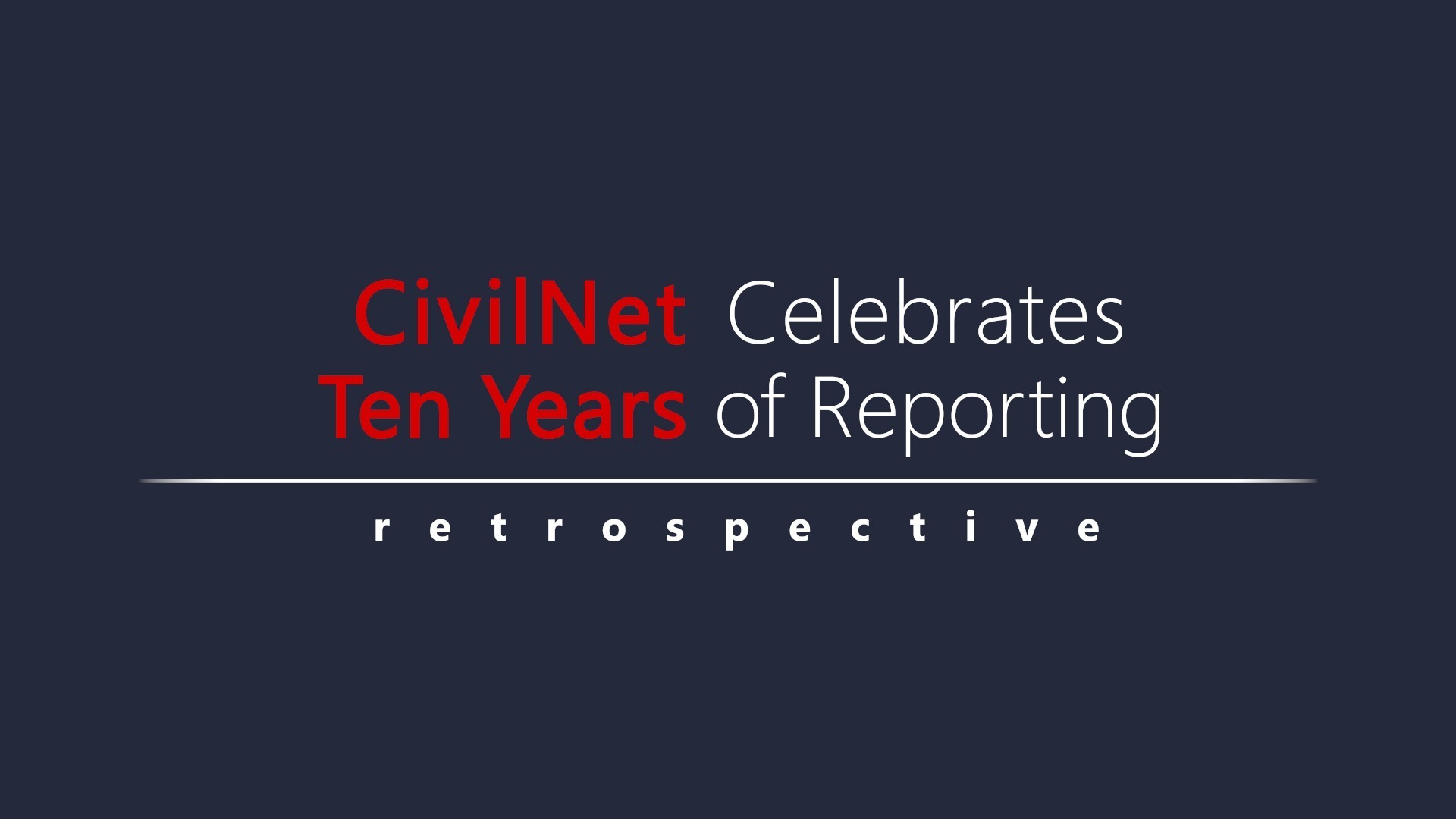 10 Years on the Air With CivilNet
