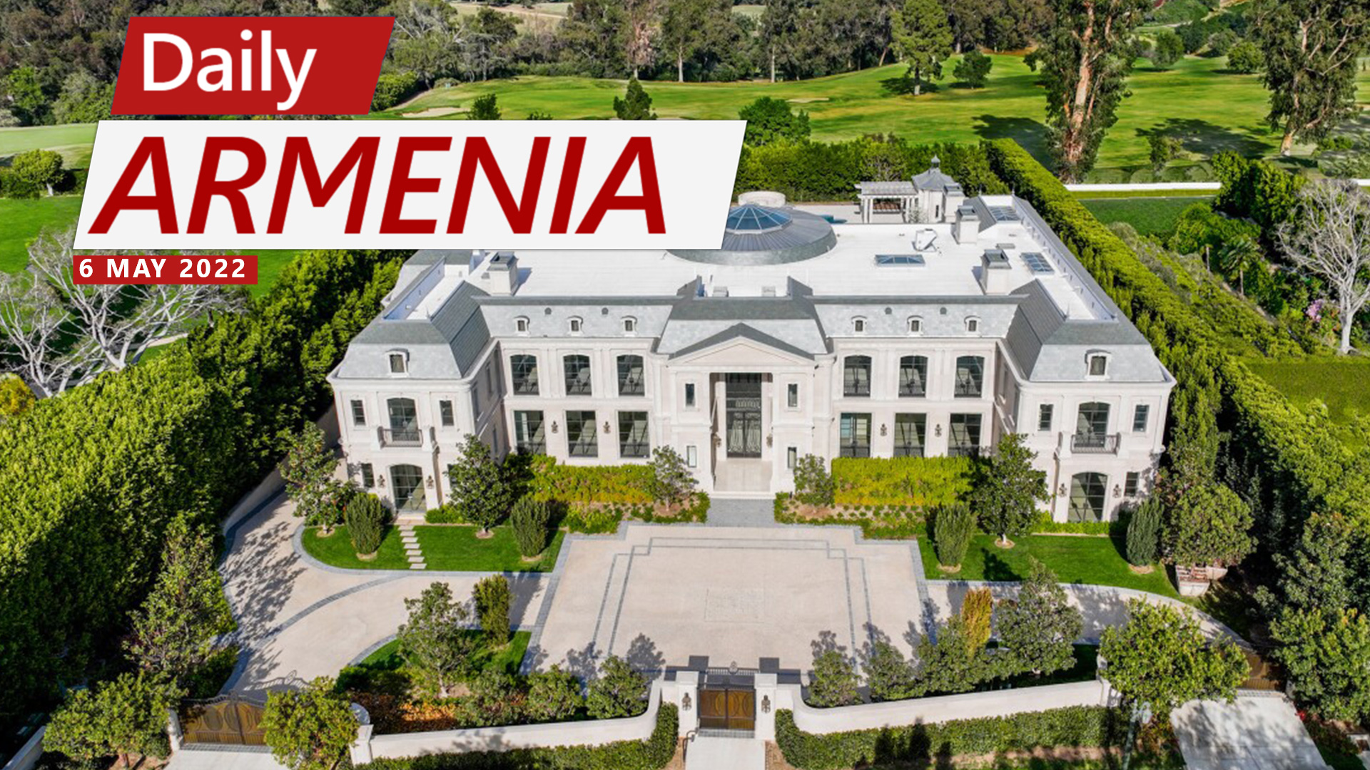 $60 million LA mansion owned by former Armenian Minister to be confiscated by US Justice Department