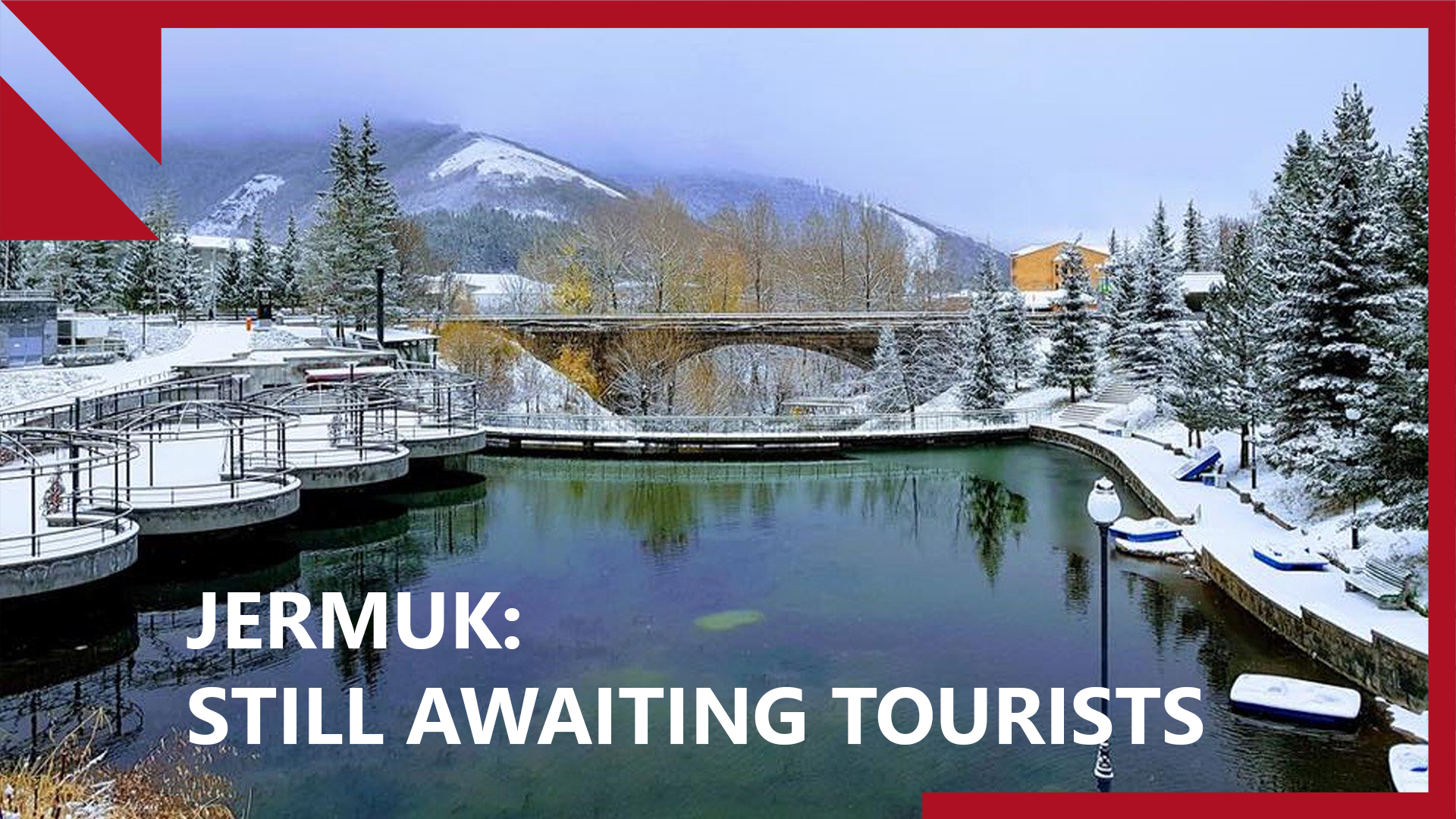 JERMUK STILL AWAITING TOURISTS