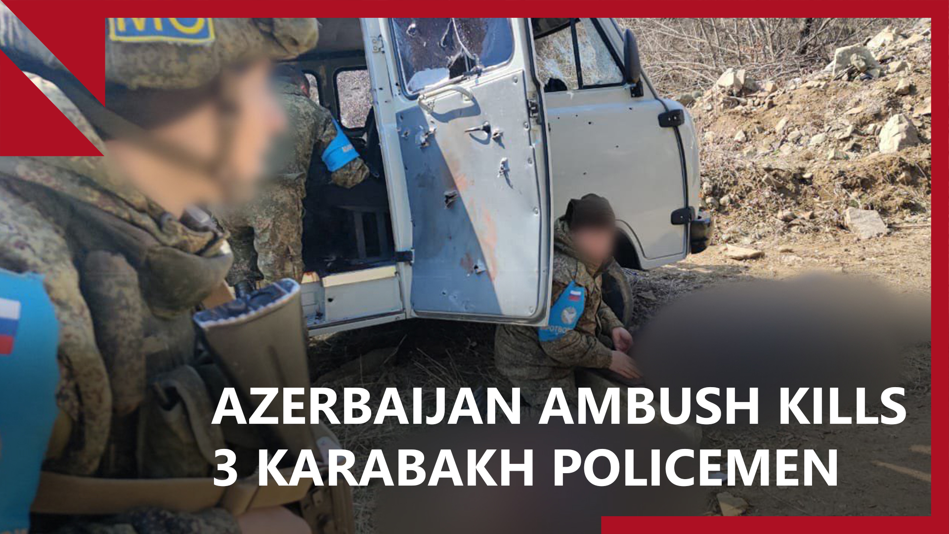 Azerbaijani claims debunked as video of ambush on Karabakh police released