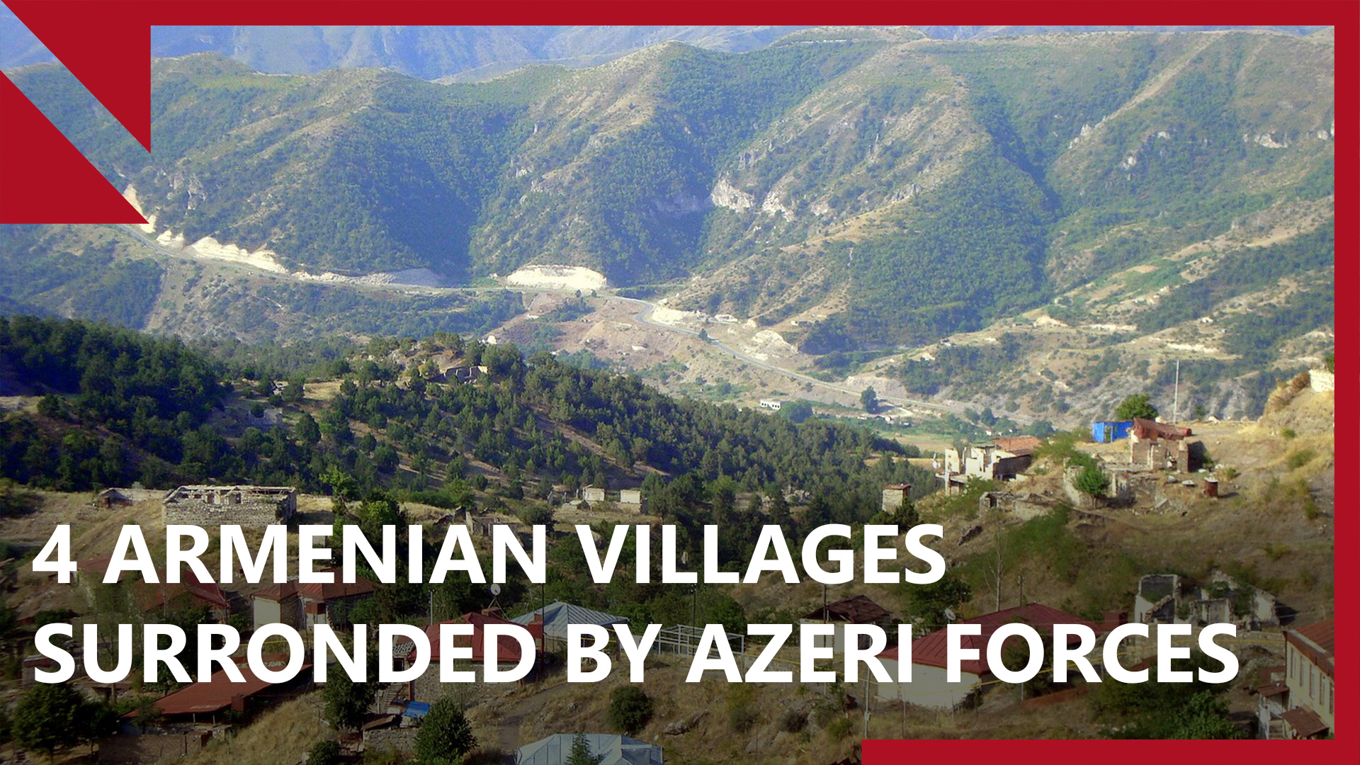 4 Armenian villages completely isolated as Azerbaijan installs new checkpoint