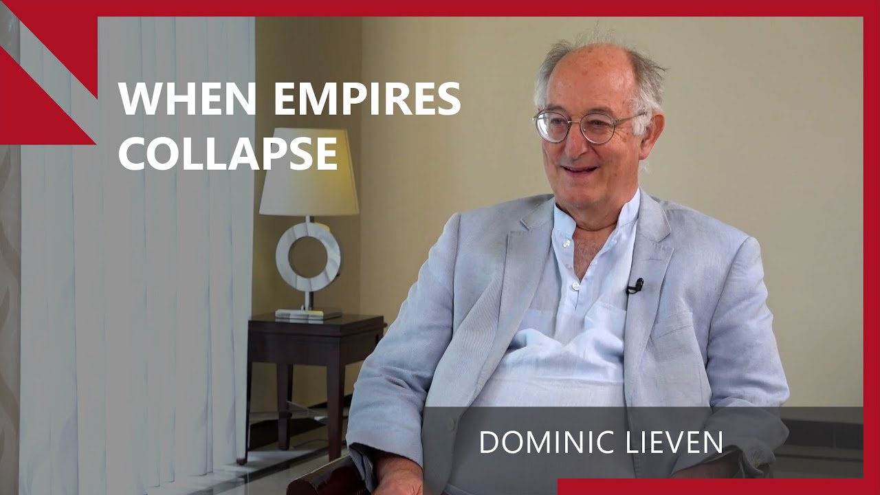 Dominic Lieven: Collapse of an empire often has dire consequences