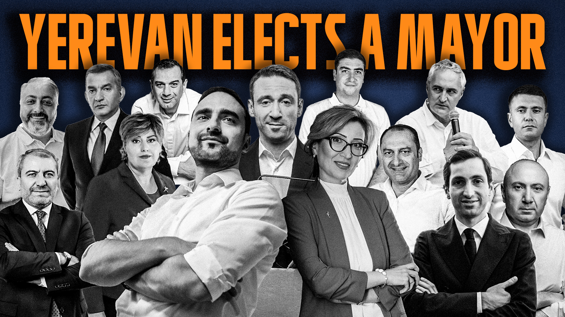 Meet the Candidates: YEREVAN ELECTIONS