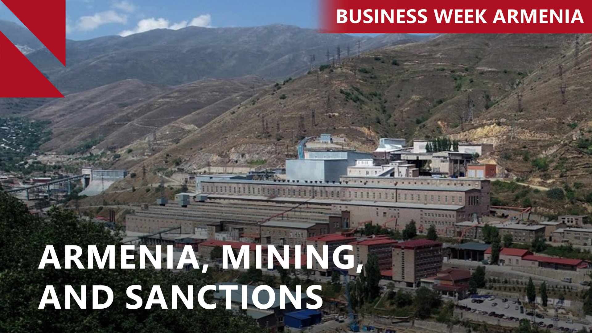Armenia’s biggest mine says it cut ties with Russian oligarch: THIS WEEK IN BUSINESS