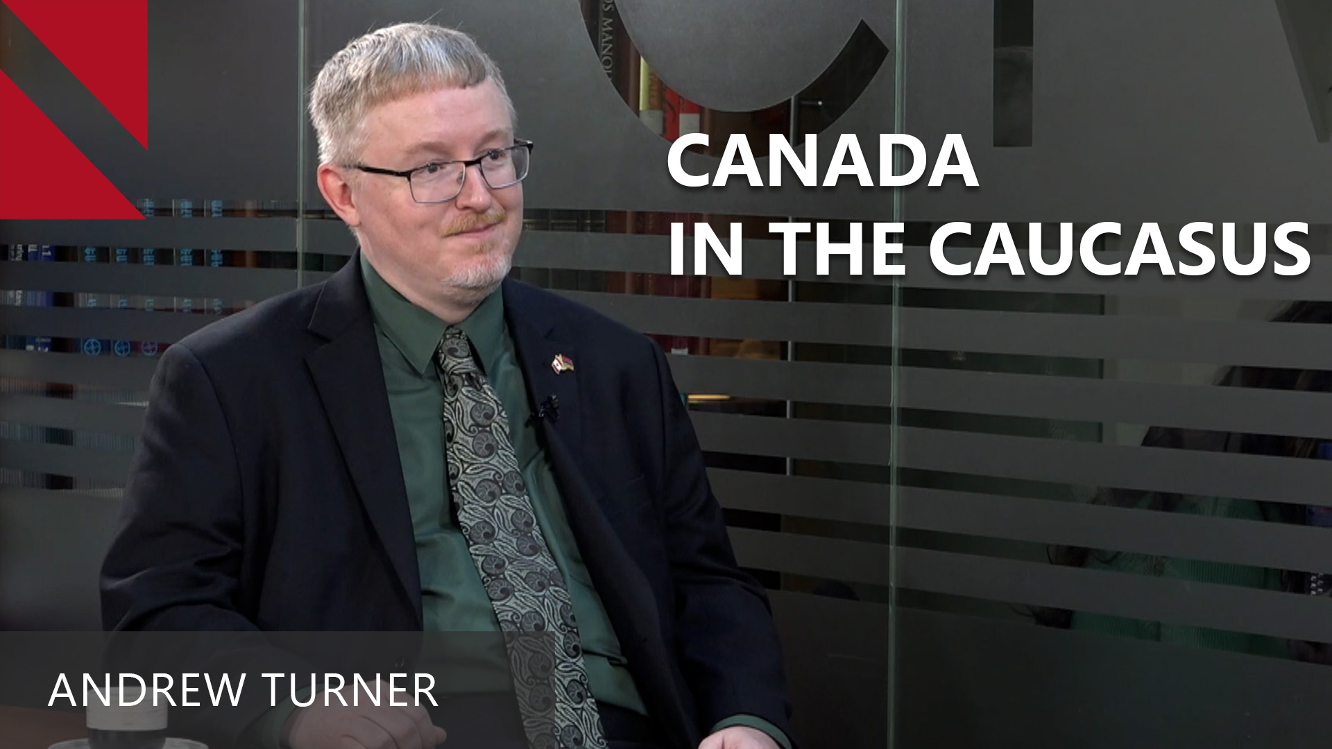 Canada in Armenia: A Talk with the First Resident Ambassador