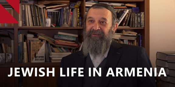 JEWISH LIFE IN ARMENIA