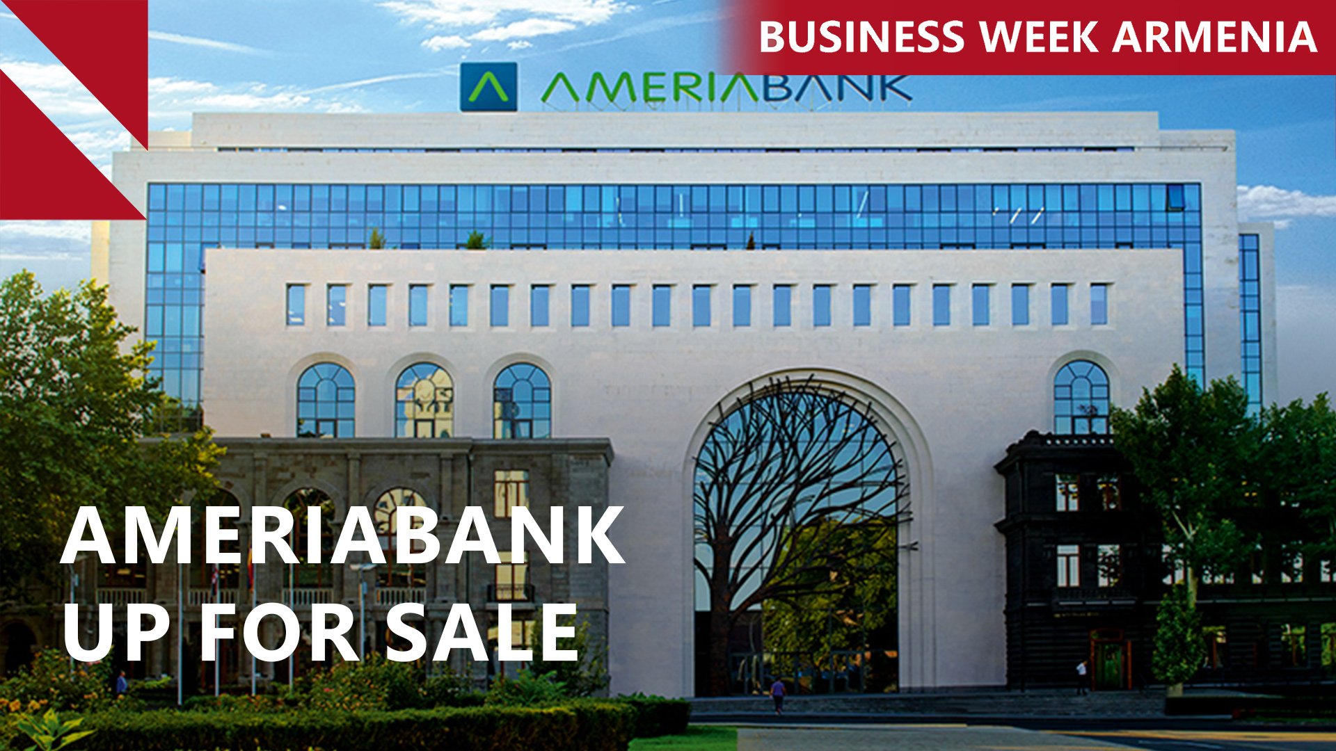 Armenia’s Central Bank greenlights Ameriabank sale: THIS WEEK IN BUSINESS