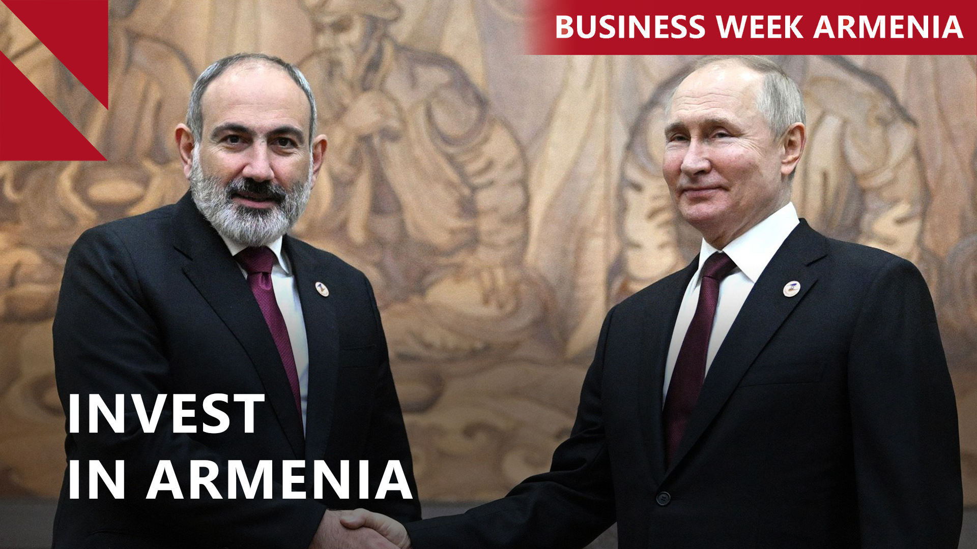 Pashinyan calls on Russia to invest more in Armenia: THIS WEEK IN BUSINESS