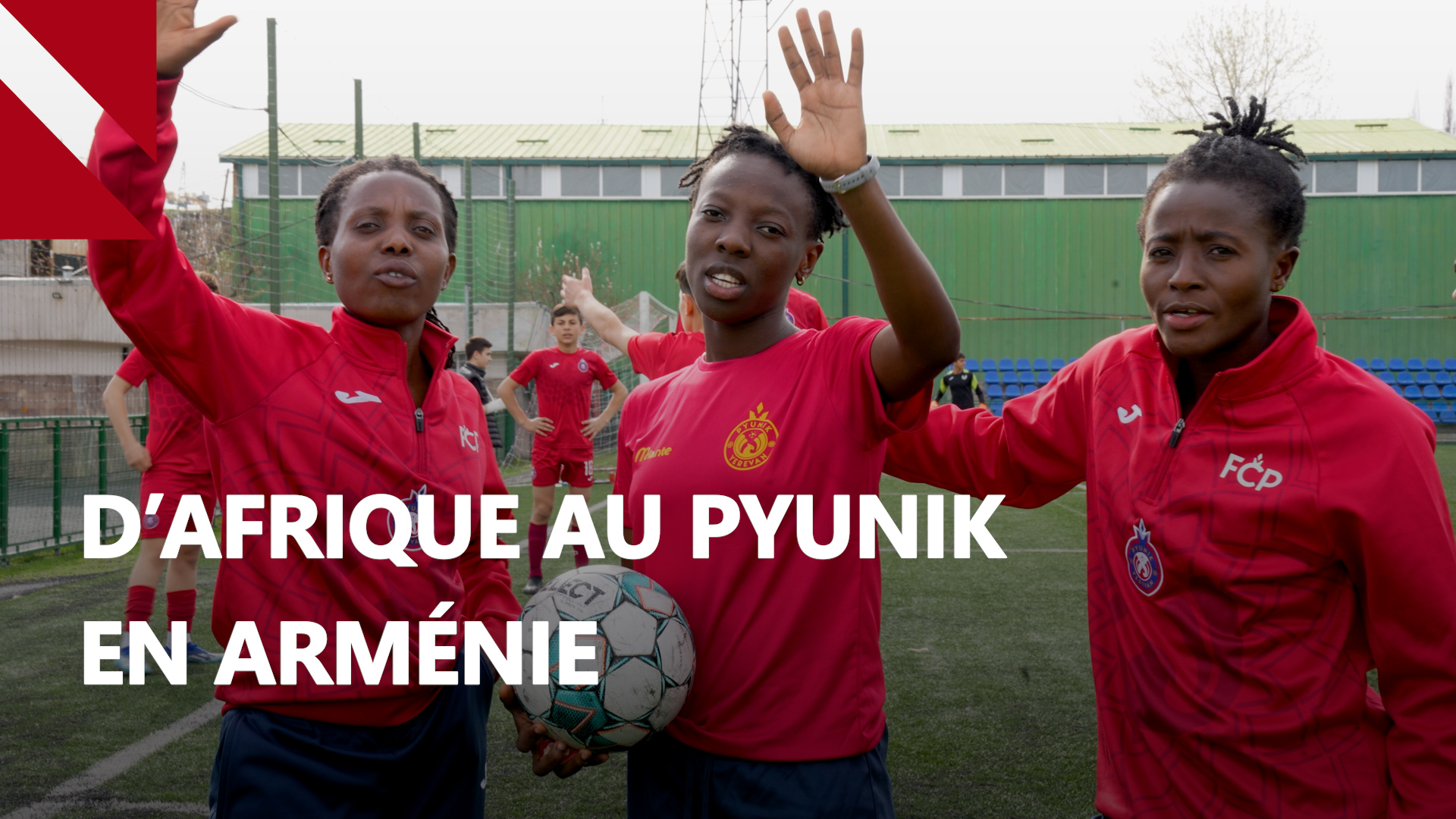 Trois joueuses du Ghana et du Congo dans l’équipe de football féminine du Pyunik