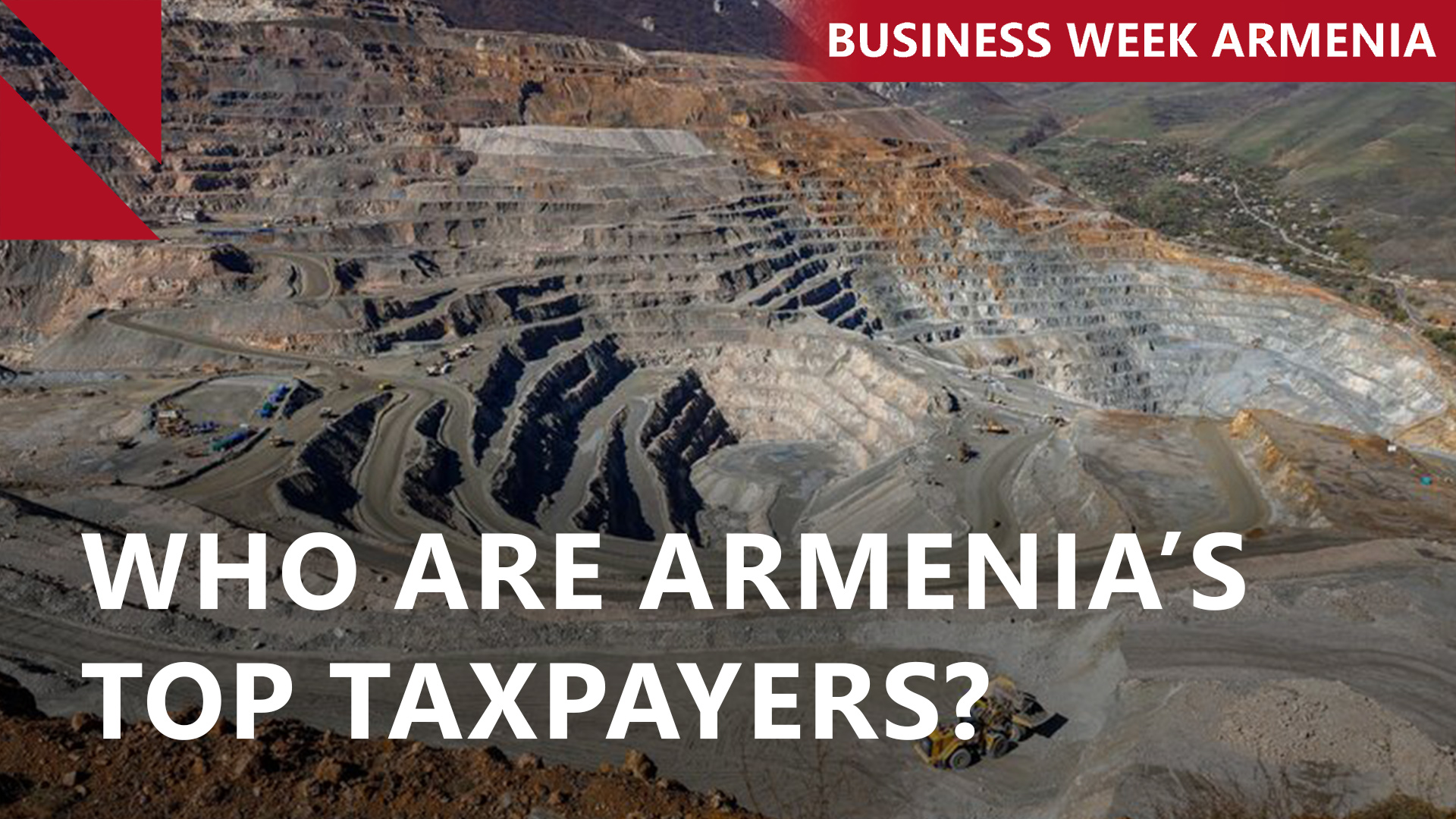 Zangezur mine keeps spot as Armenia’s top taxpayer: THIS WEEK IN BUSINESS